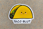 Taco Slut